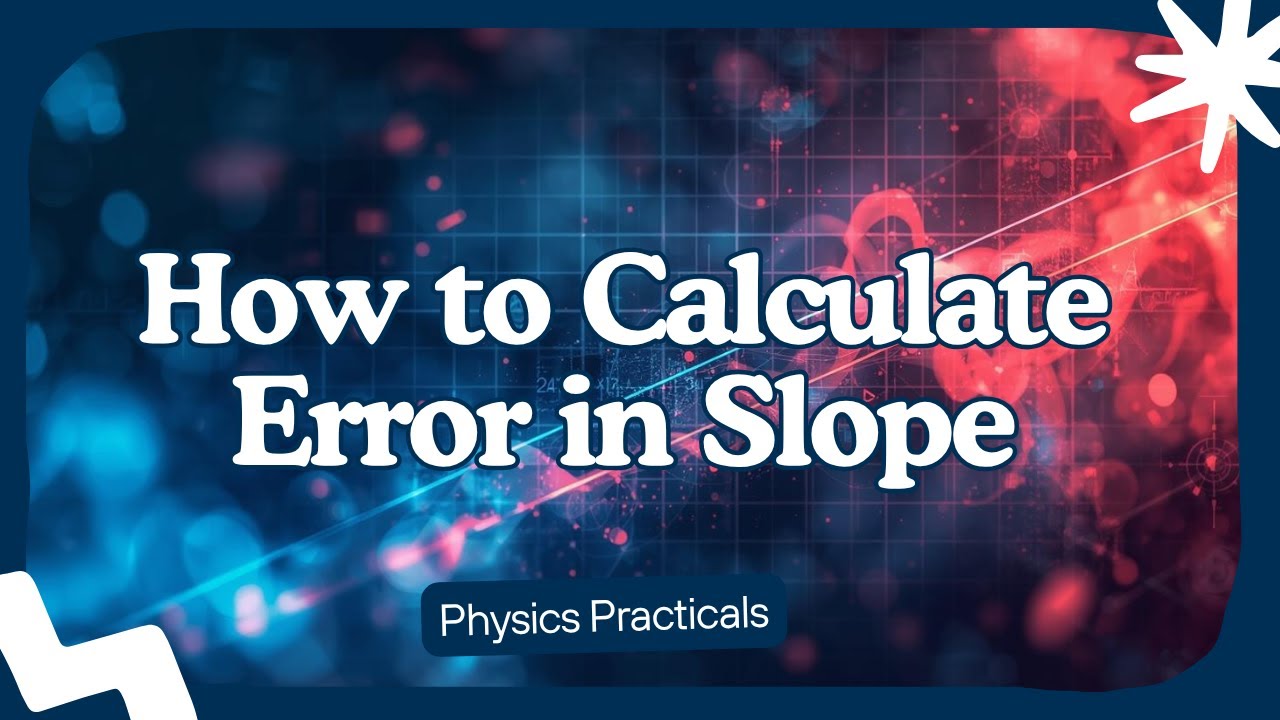 How to calculate error in slope | Physics Practical Made Easy