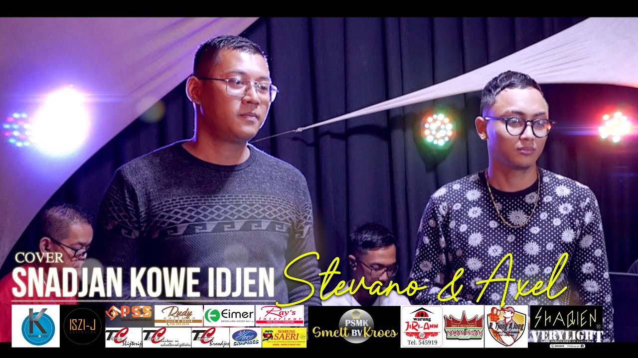 SNADJAN KOWE IDJEN - STEVANO & AXEL
