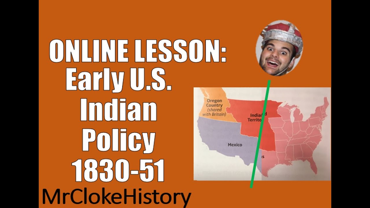 GCSE History - American West: U.S. Policy Towards the Plains Indians 1830-51