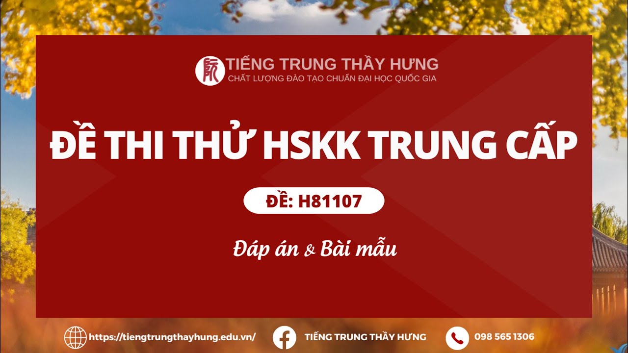 ĐỀ THI MẪU HSKK TRUNG CẤP H81107 | Có đáp án và bài mẫu tham khảo