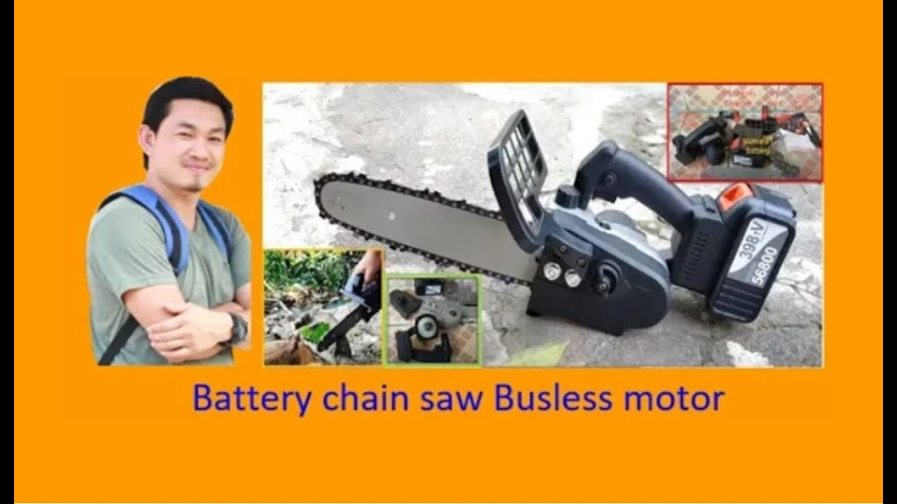 Battery chain saw Brushless motor (เลื่อยโซ่แบตเตอรี่ มอเตอร์บัสเลส)