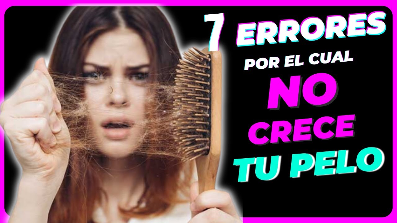 ❌ERRORES por el cual NO te Crece el Pelo 👉 Consejos y TRUCOS para que  el Cabello CREZCA rapido🌟
