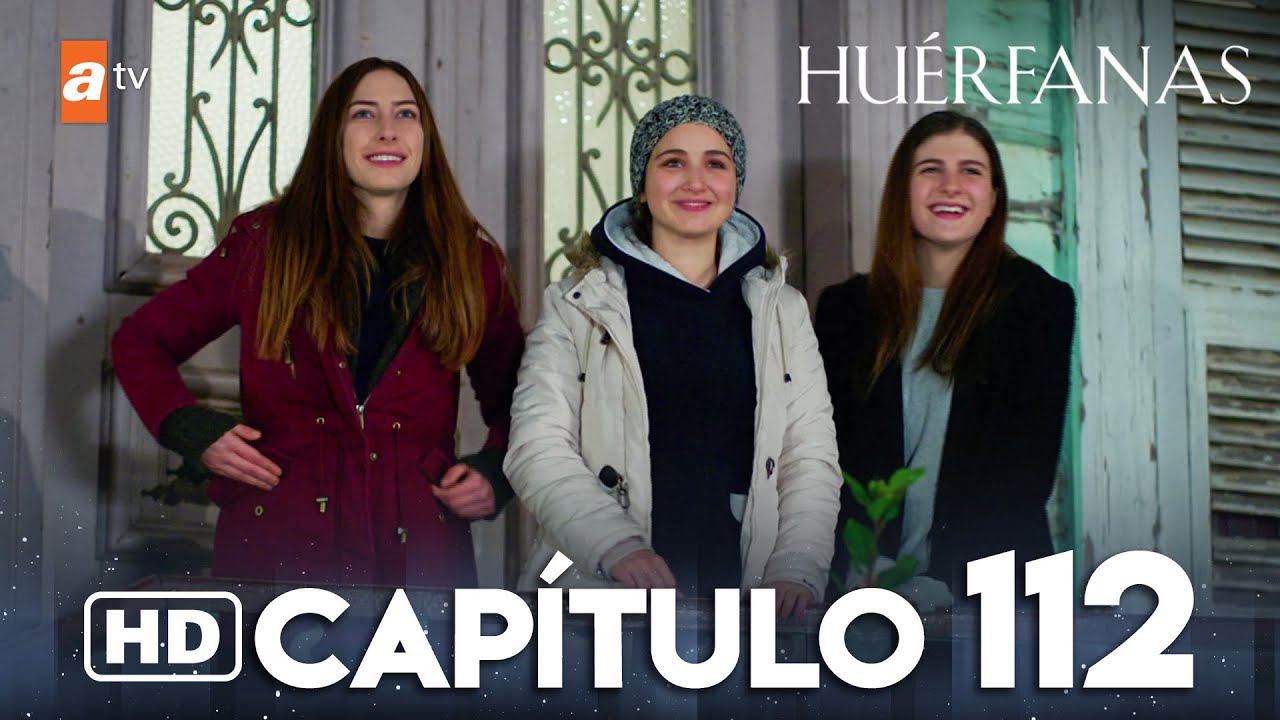 Huérfanas - Capítulo 112
