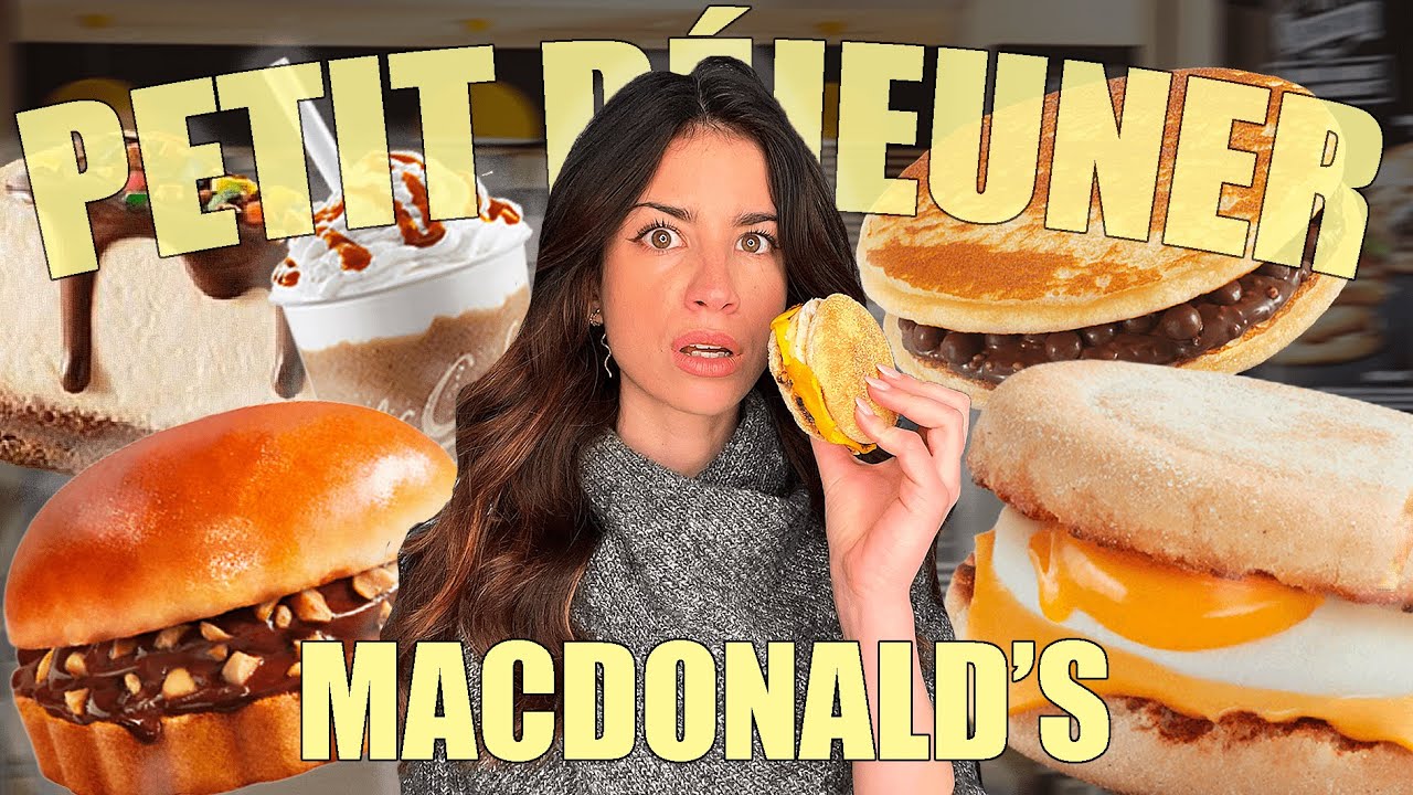 JE TESTE LE PETIT DÉJEUNER MCDO ! (choquée)
