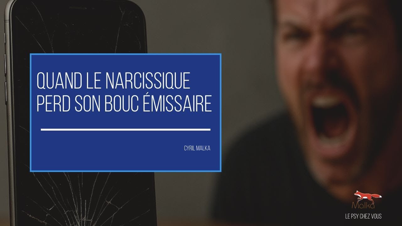 Quand le Narcissique Perd Son Bouc &Eacute;missaire