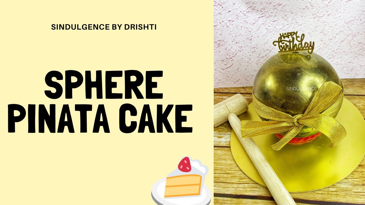 HOW TO MAKE A SPHERE PI&Ntilde;ATA CAKE/cake tutorial/ chocolate pi&ntilde;ata cake