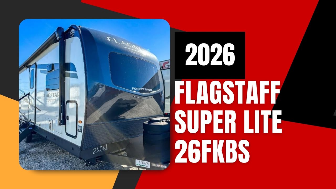 Автодом Forest River Flagstaff Super Lite 26FKBS 2026 года выпуска.