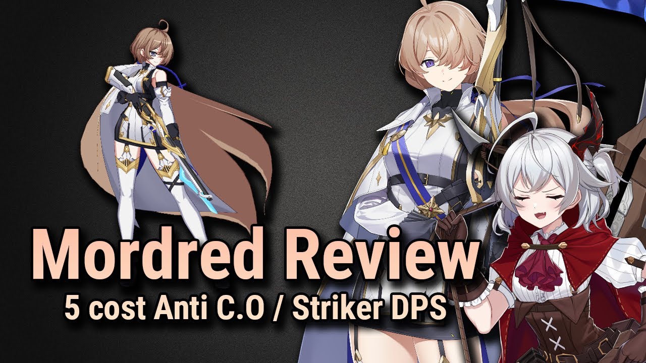 [CounterSide] Avenger Mordred Review | Global Server Guide