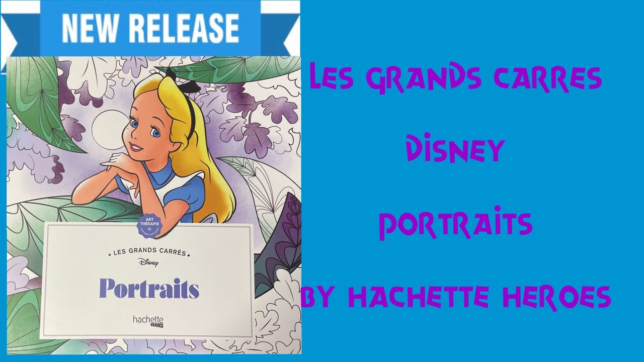 New Adult Coloring Book. Disney Portraits. By Hachette Heroes. Book flip & Review