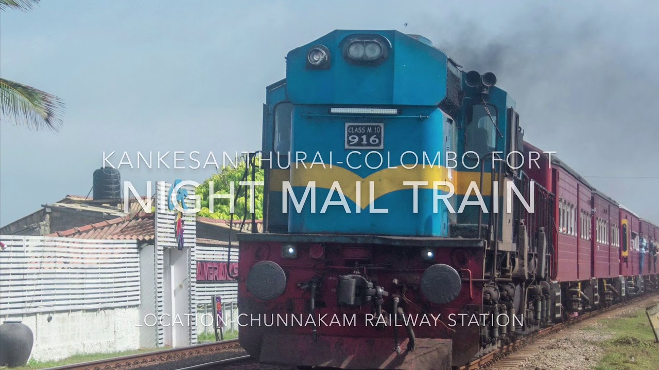 Kks-Colombo fort nightmail down at chunnakam railway station