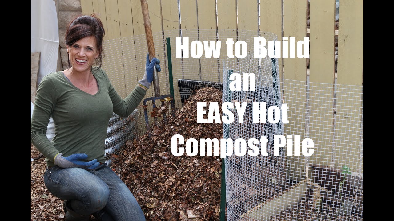 How To Build An Easy Hot Compost Pile
