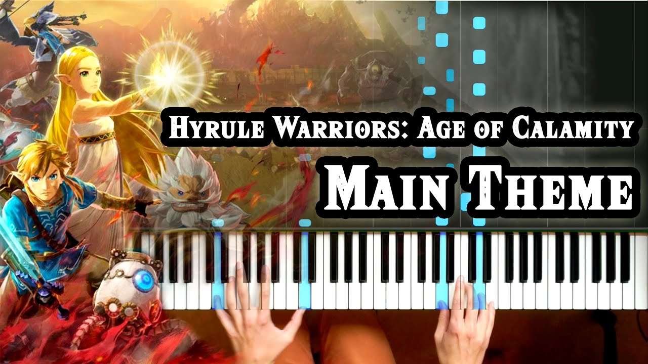 Hyrule Warriors: Age of Calamity Full Main Theme[Piano Tutorial][How To Play][Zelda][Synthesia]