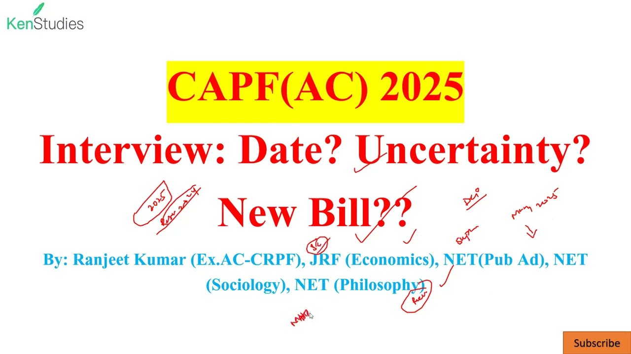 CAPF(AC) 2025 Interview: Date?? Uncertainty?? New Bill??