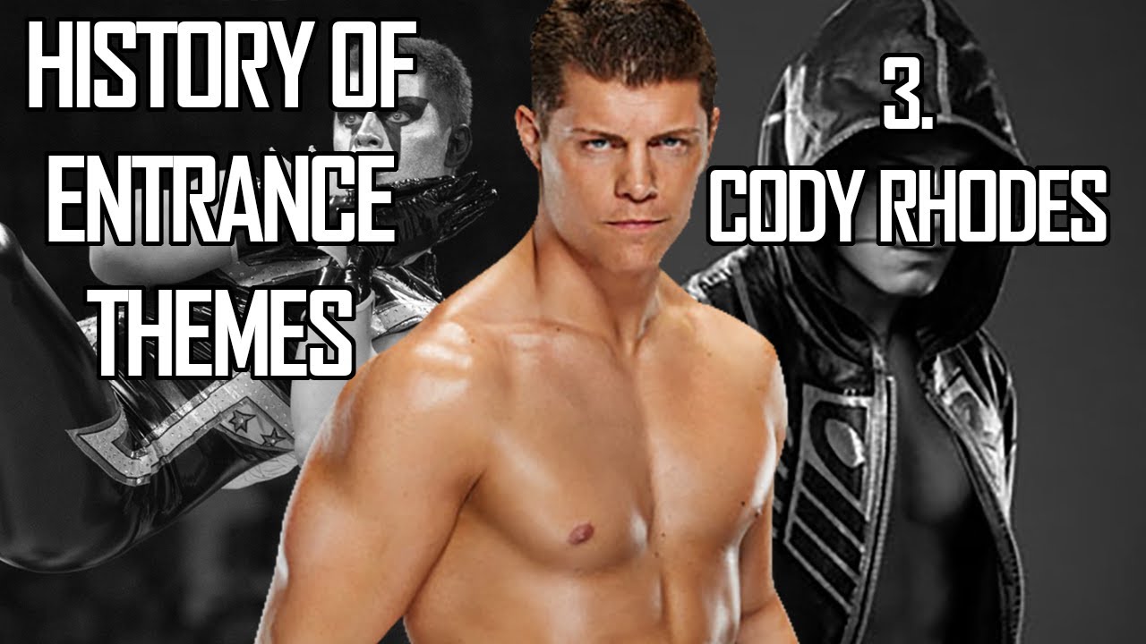 History of Entrance Themes #3. - Cody Rhodes (WWE)