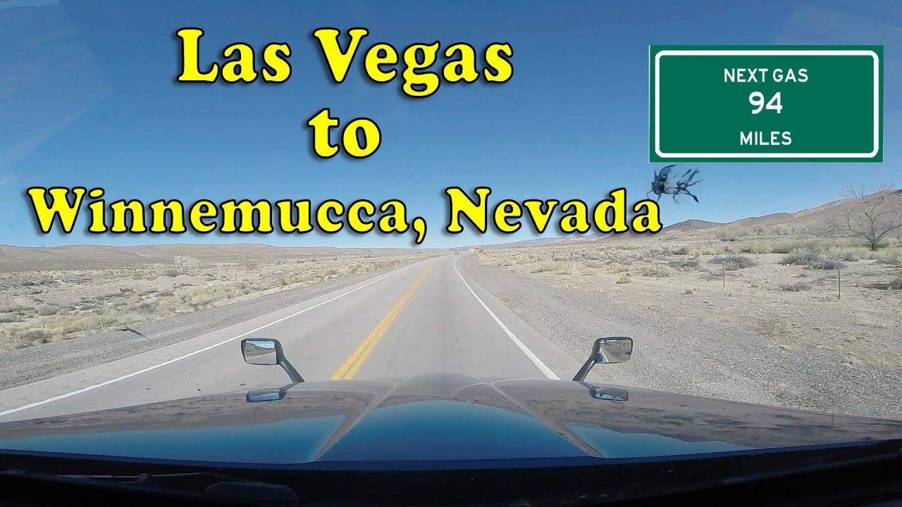 LAS VEGAS to WINNEMUCCA, NEVADA - A Beautiful Desert Drive