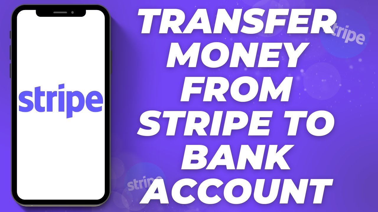 How to Transfer Money from Stripe to Bank Account | Payout Guide 2025