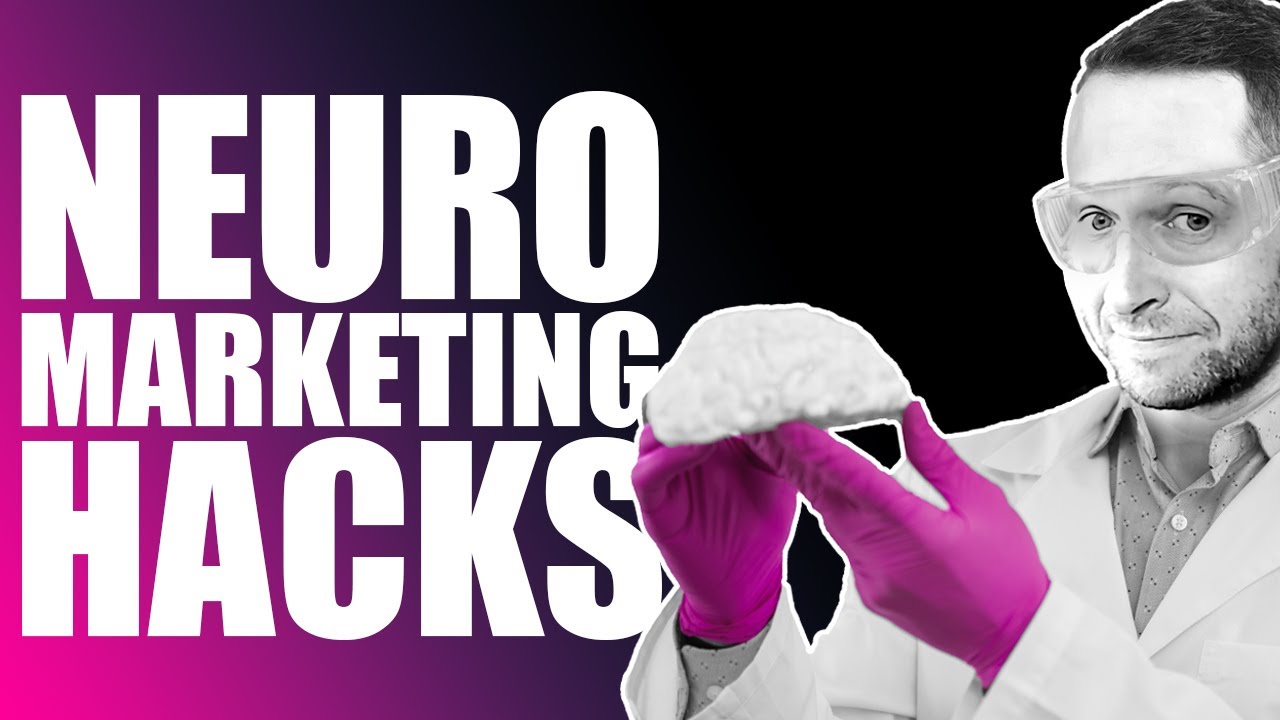 6 Neuromarketing Hacks To Grow Your Brand
