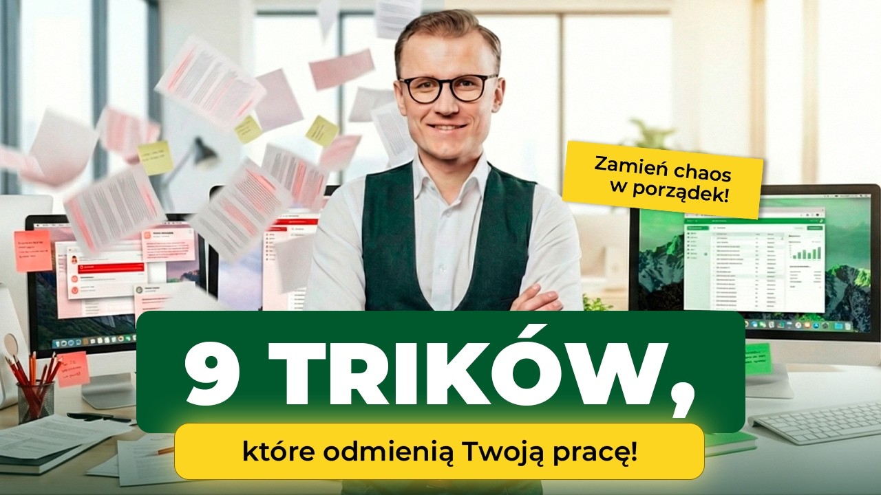 9 trików produktywności w pracy biurowej - Podcast: #341