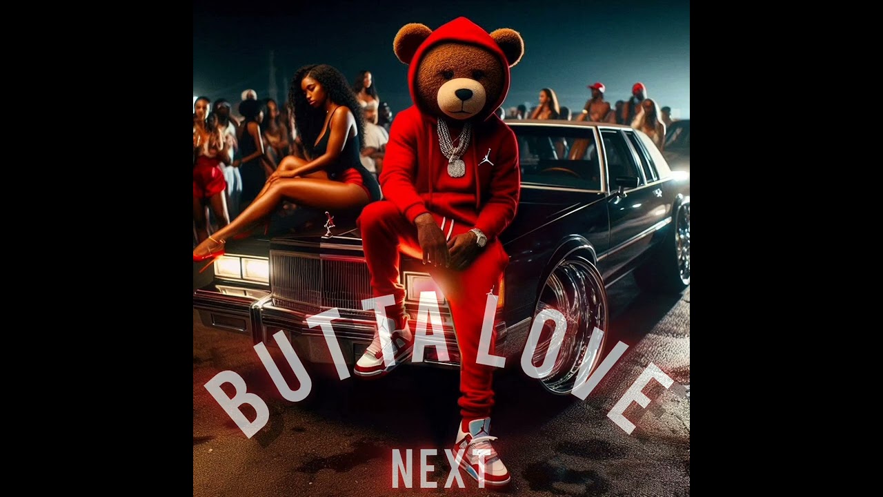 Next  - Butta Love (Interpolation)