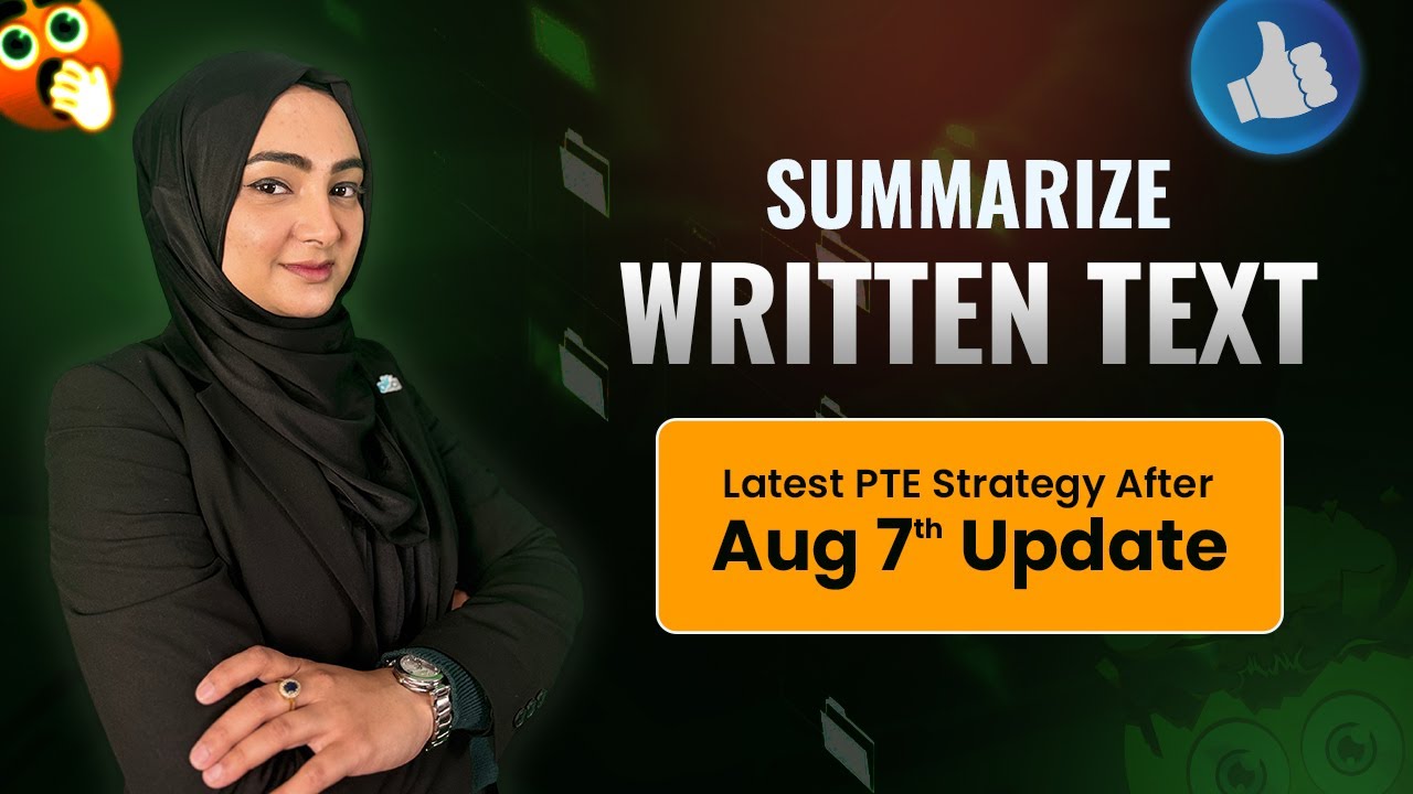 Summarize Written Text | Latest PTE Strategy After [Aug 7th Update]