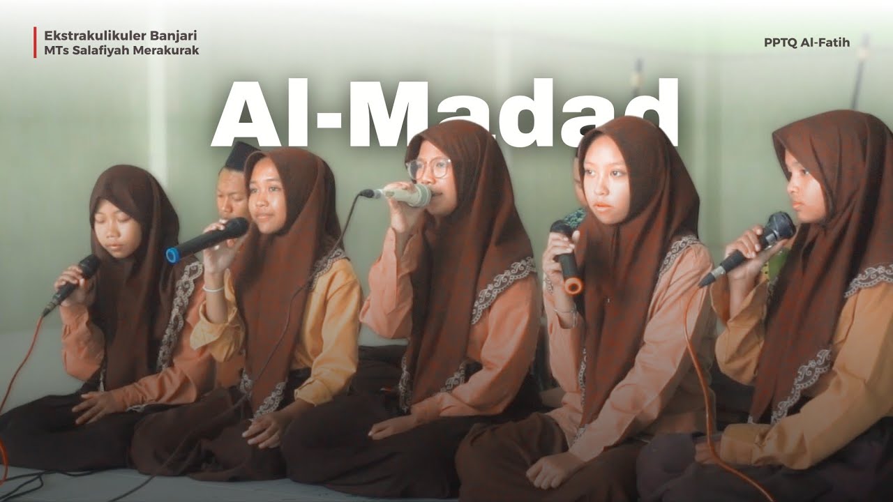 AL-MADAD | EKSTRAKULIKULER BANJARI | MTS SALAFIYAH MERAKURAK