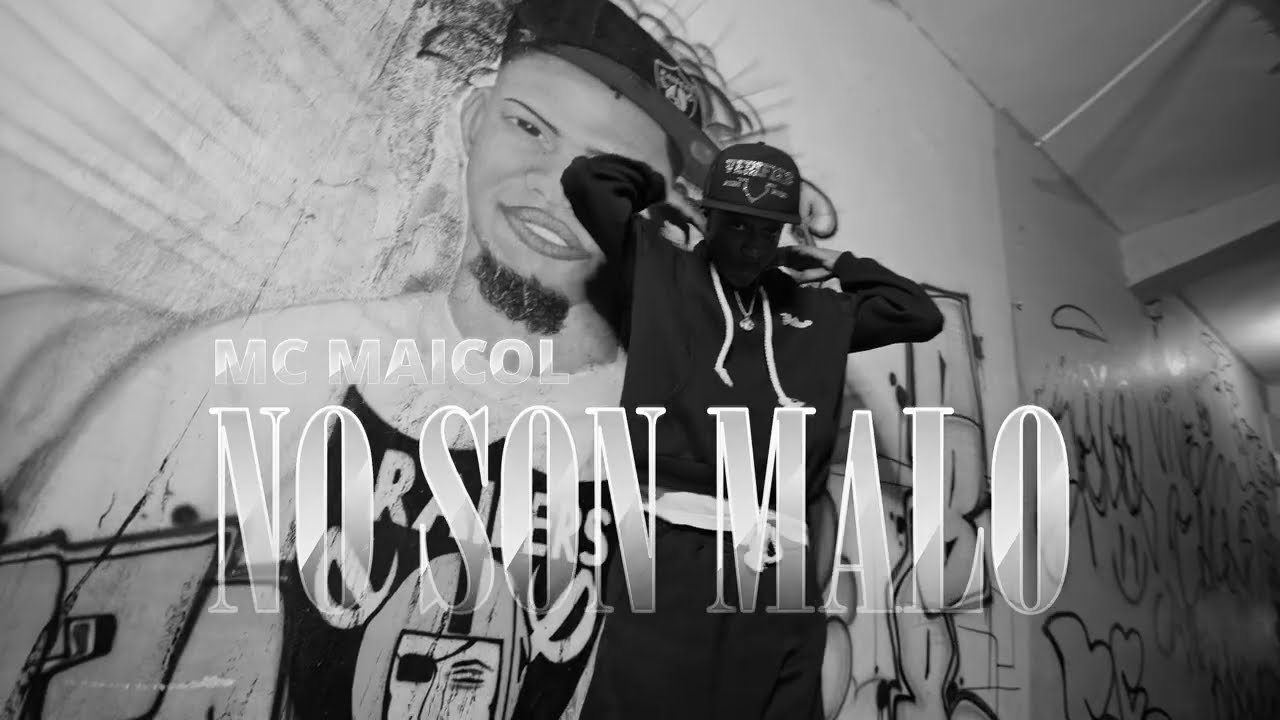 MC MAICOL - NO SON MALO (Video Oficial)