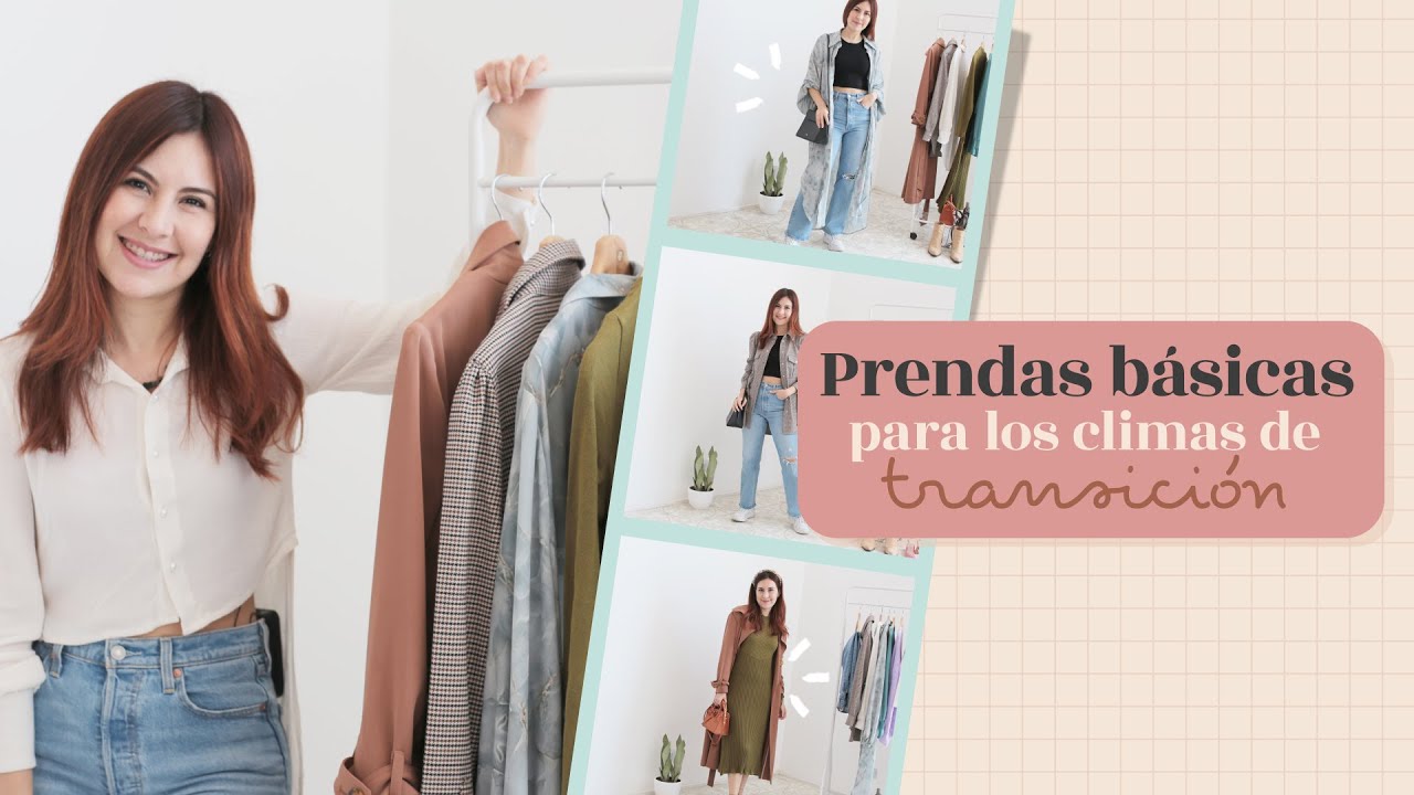 ¡Básicos para crear looks en climas de transición 🔍🚪!