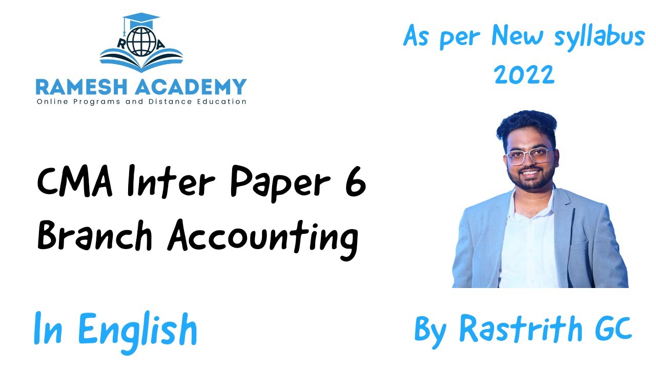 CMA Inter P6 Financial Accounting Branch Accounting In English by Rastrith as per New Syllabus 2022