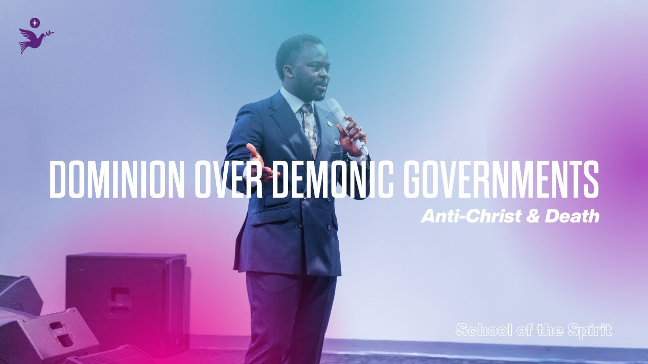 Dominion over Demonic Govt: Anti-Christ & Death | Apostle Emmanuel Adewusi | CCCG