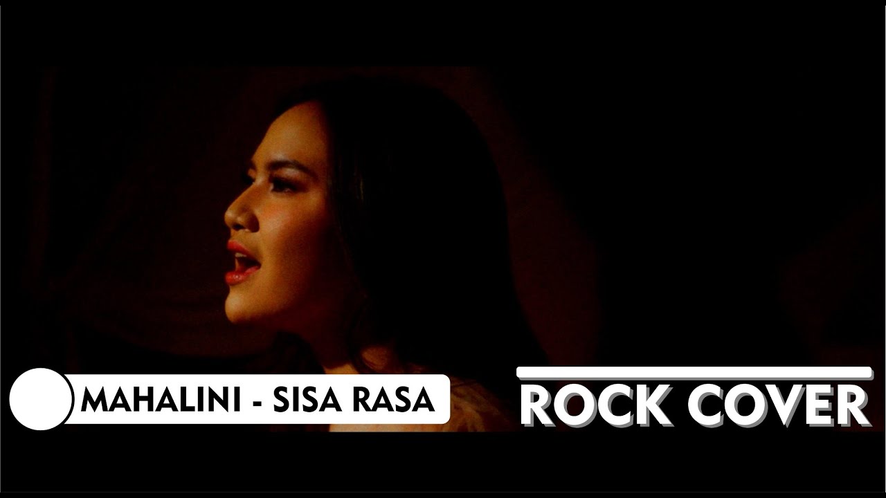 MAHALINI - SISA RASA ROCK COVER (Band Ver.)