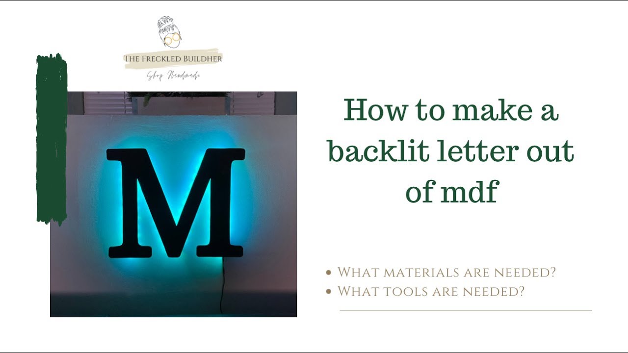 How to Make a Back Lit Letter | LED Light Strips / MDF Art