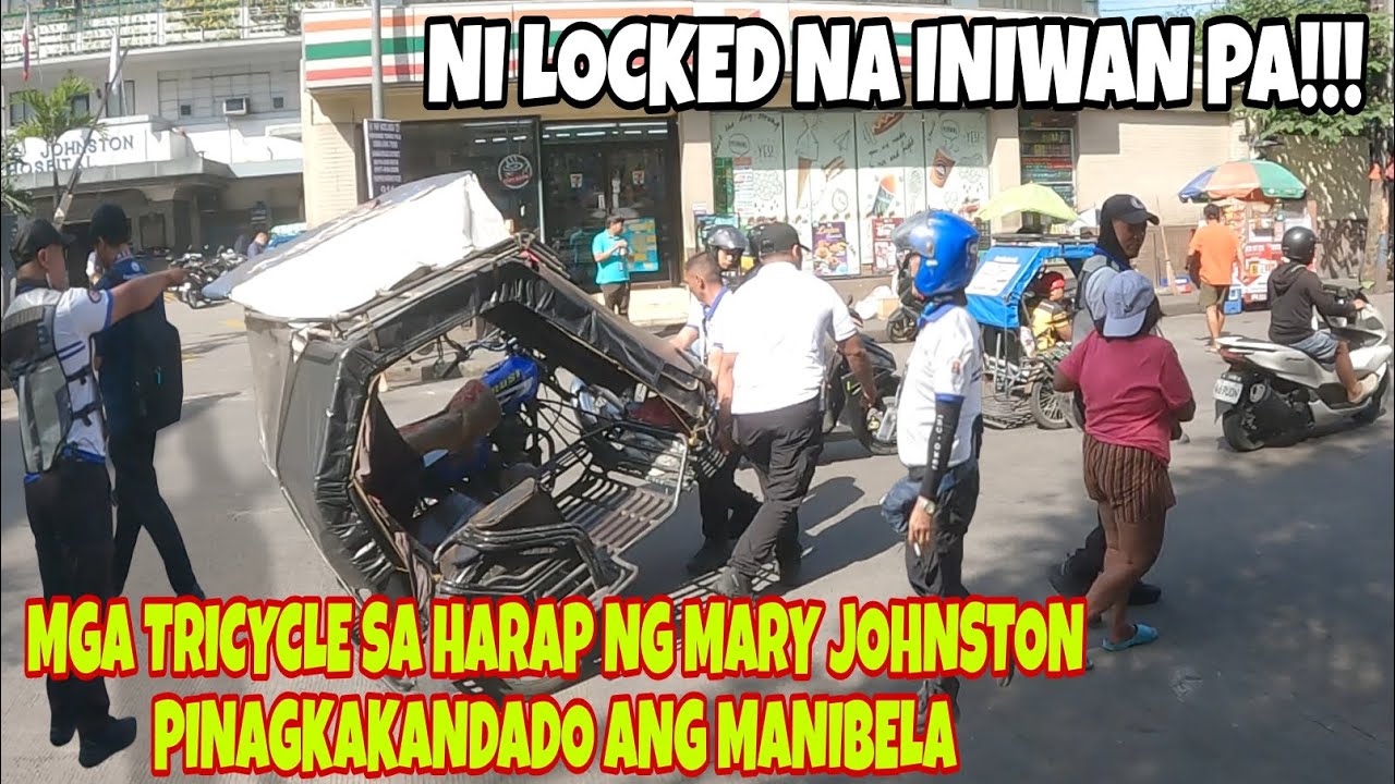 NI LOCKED NA INIWAN PA!!! MGA TRICYCLE SA HARAP NG MARY JOHNSTON PINAGKAKANDADO ANG MANIBELA!!!