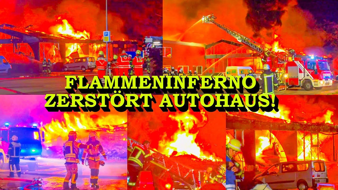 +++ FLAMMENINFERNO ZERSTÖRT AUTOHAUS +++ 200 EINSATZKRÄFTE AUS 2 LÄNDERN BEI GROSSBRAND | FEUERWEHR