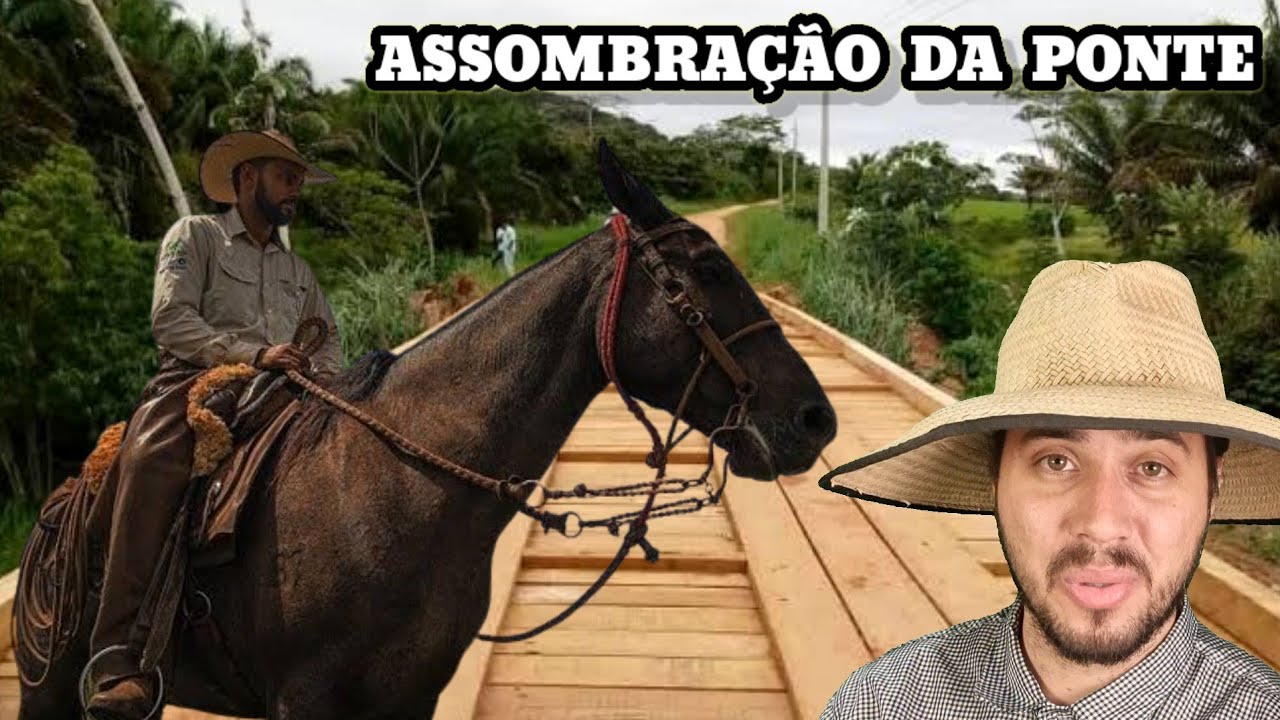 A Assombração do Vaqueiro na Ponte de Madeira