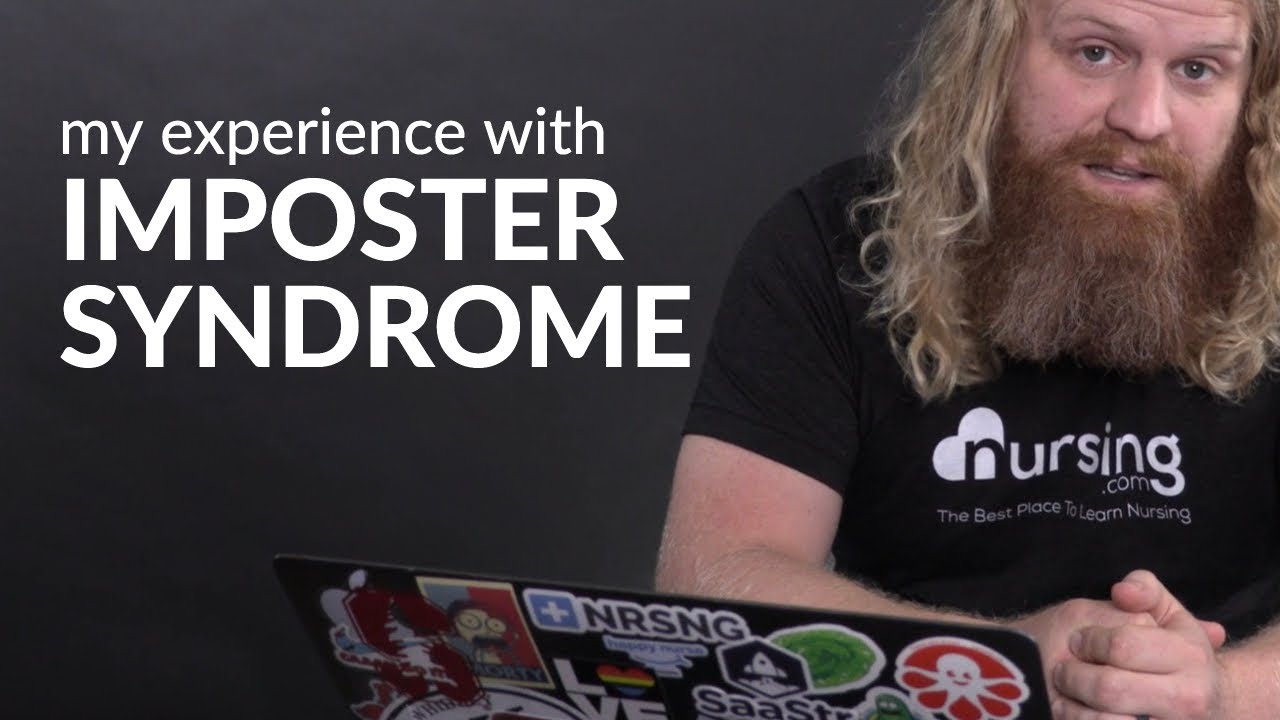 3 Personal Experiences with Imposter Syndrome in Nursing (and how I overcame . . . sorta)