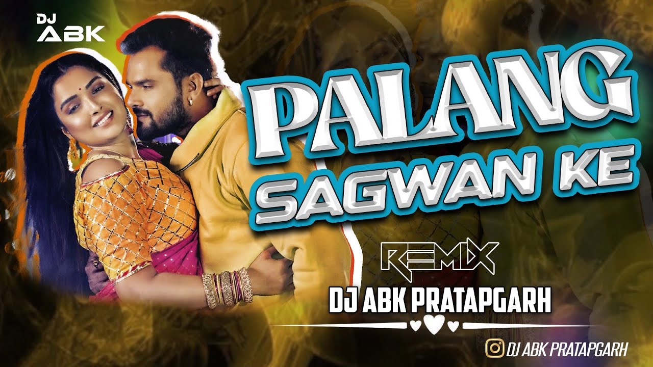 Palang Sagwan Ke Remix | Dj song | 