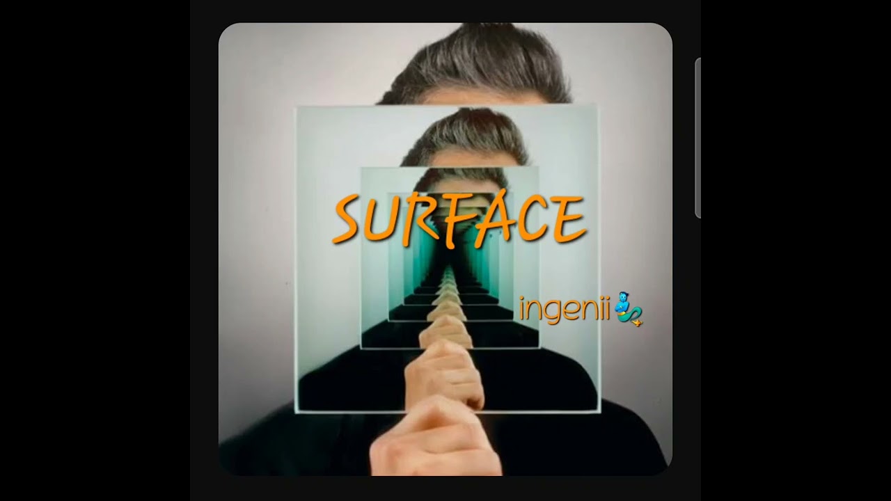 🪞 SURFACE 🪞 