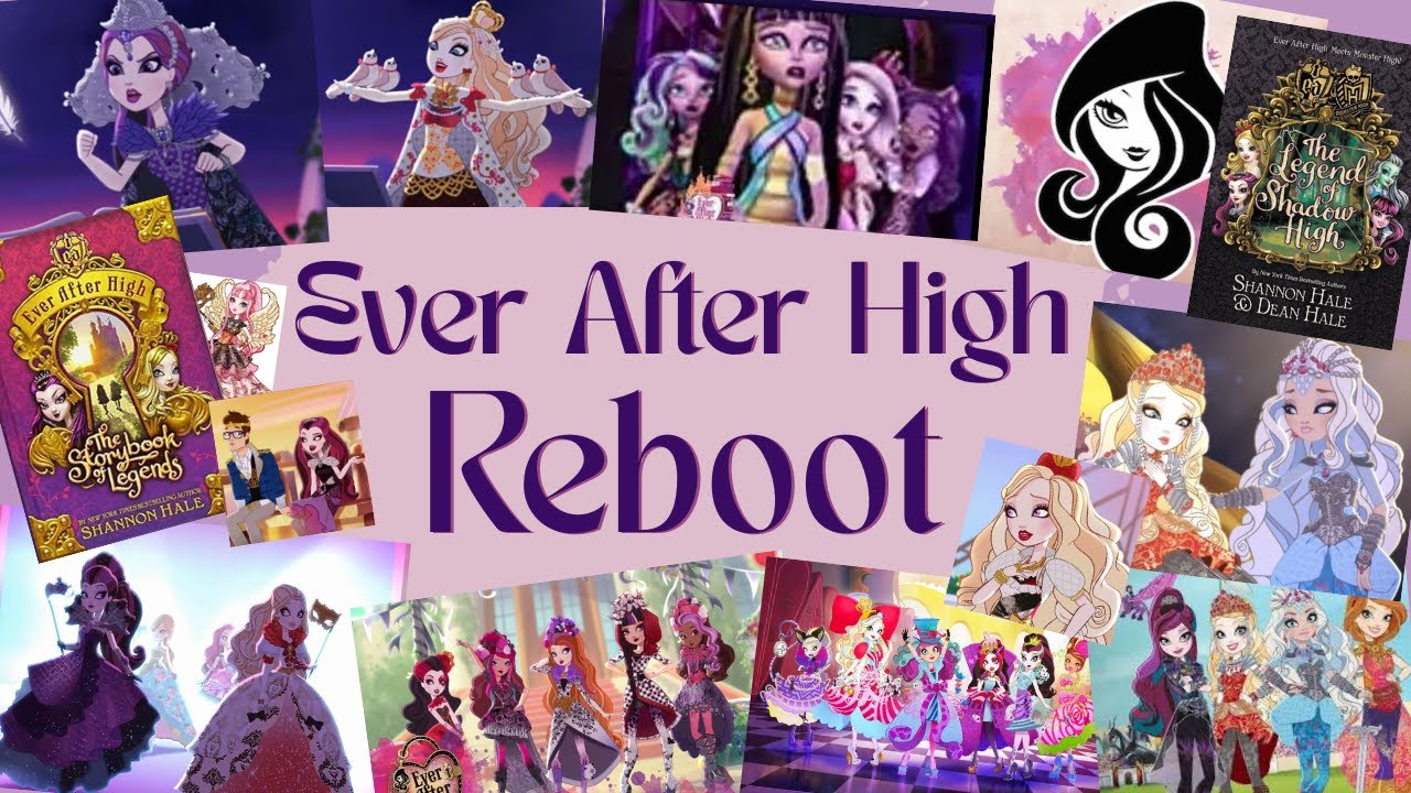 How I Would Reboot Ever After High