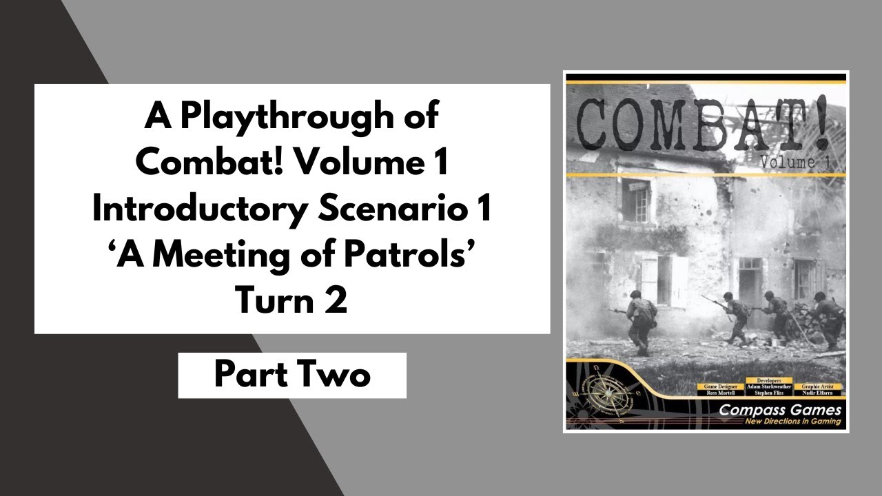 'Combat! Volume 1' from Compass Games | Playthrough Part 2