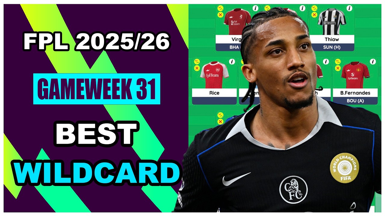 FPL Gameweek 31: BEST WILDCARD TEAM | Fantasy Premier League Tips 2025/26