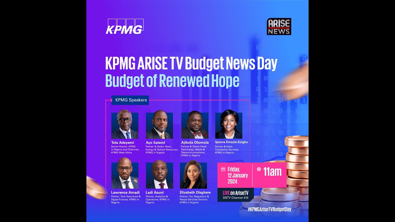 2024 KPMG Arise TV Budget Day - Full Coverage