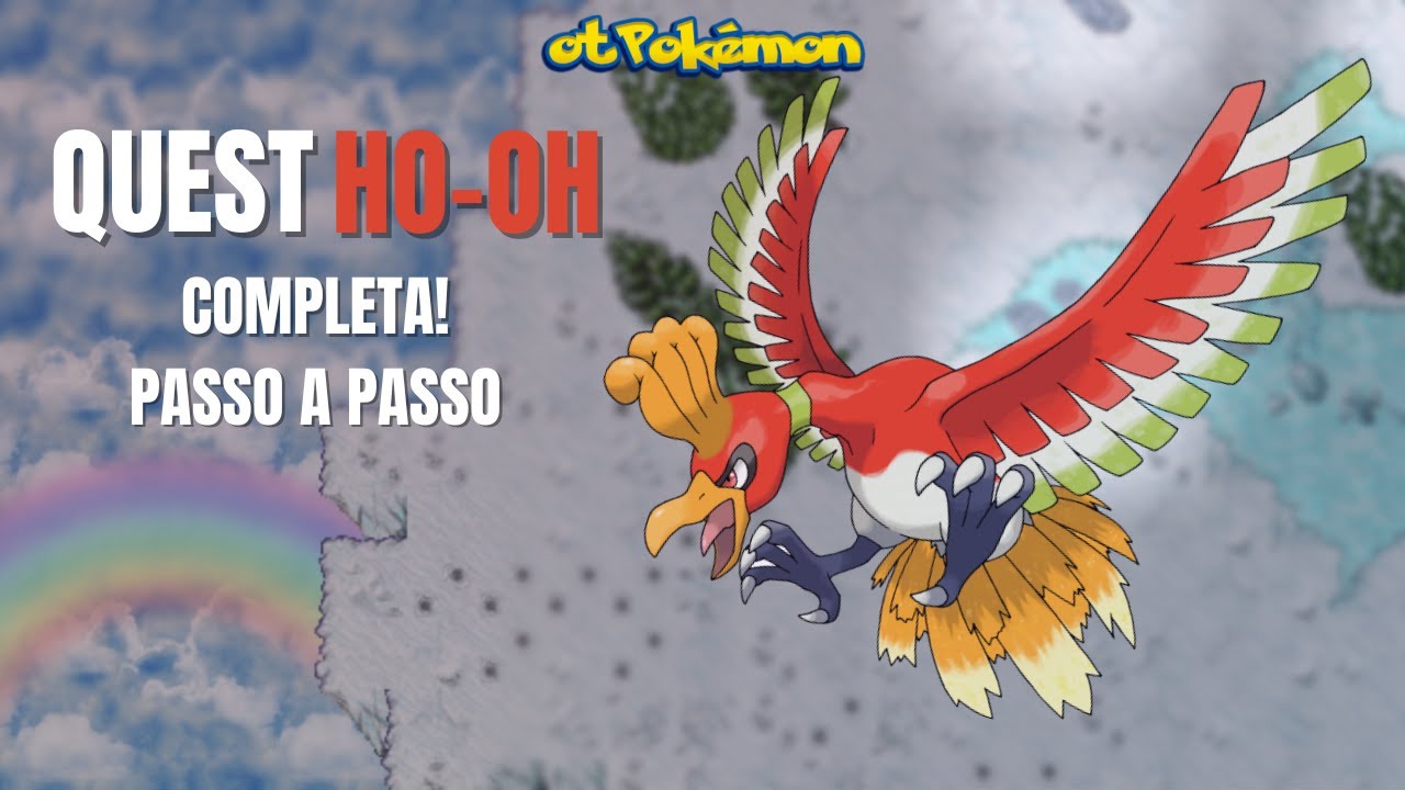 PASSO A PASSO QUEST HO-OH COMPLETA!   Otpokémon 2022