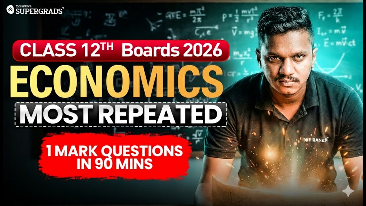 Class 12 Economics 2026 | Most Repeated 1 Mark Questions in 90 Minutes | Score Full Marks