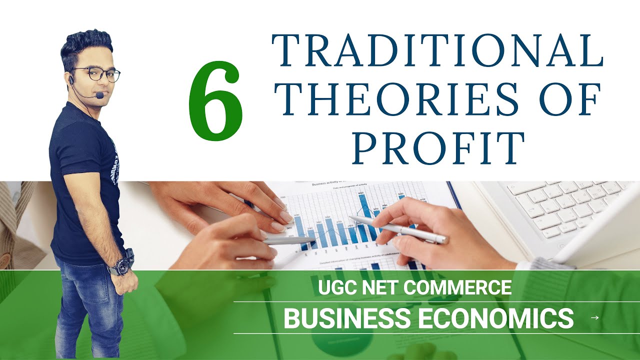 6 TRADITIONAL THEORIES OF PROFIT || BUSINESS ECONOMICS || UGC NET COMMERCE 2020