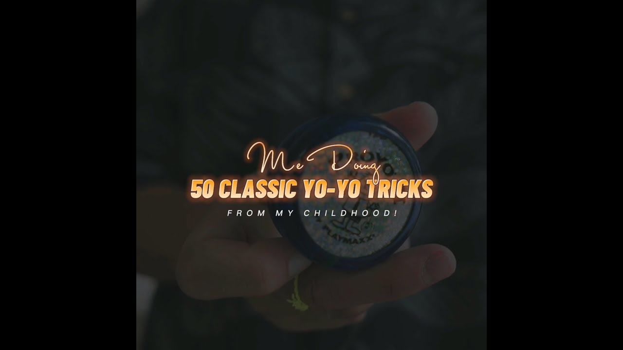 50 Classic Old-School Yo-Yo Tricks From My Childhood!