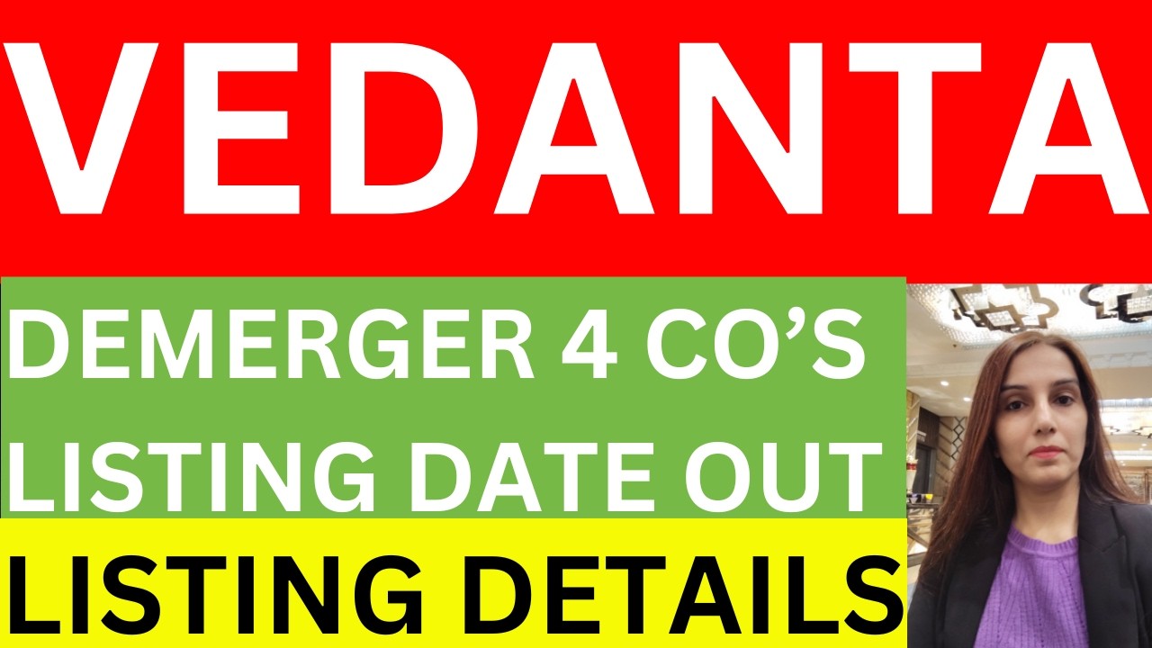 vedanta companies listing date announced | Vedanta share news today | vedanta demerger | stocks