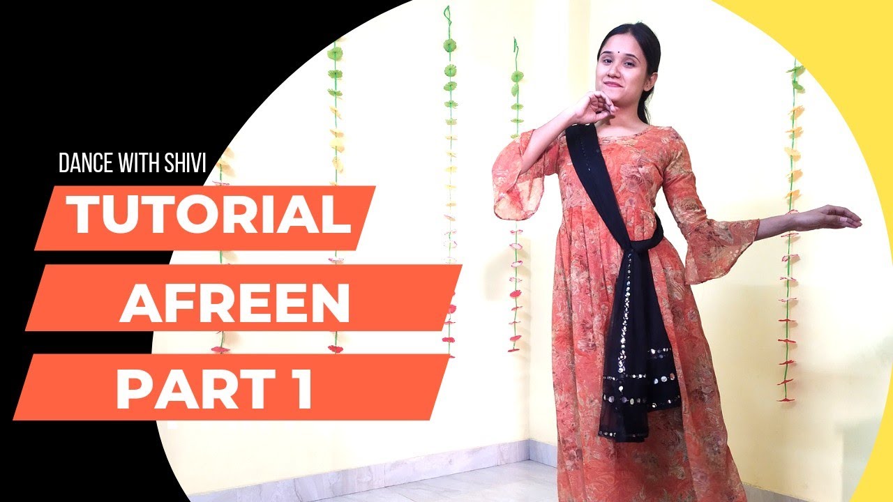 Afreen| Tutorial Video| Dance with Shivi Choreography| PART - 1