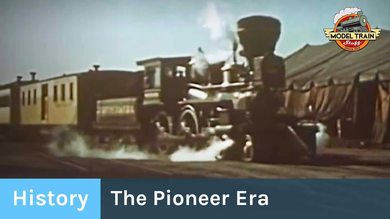 The Pioneer Era of Railroading (1860-1910)