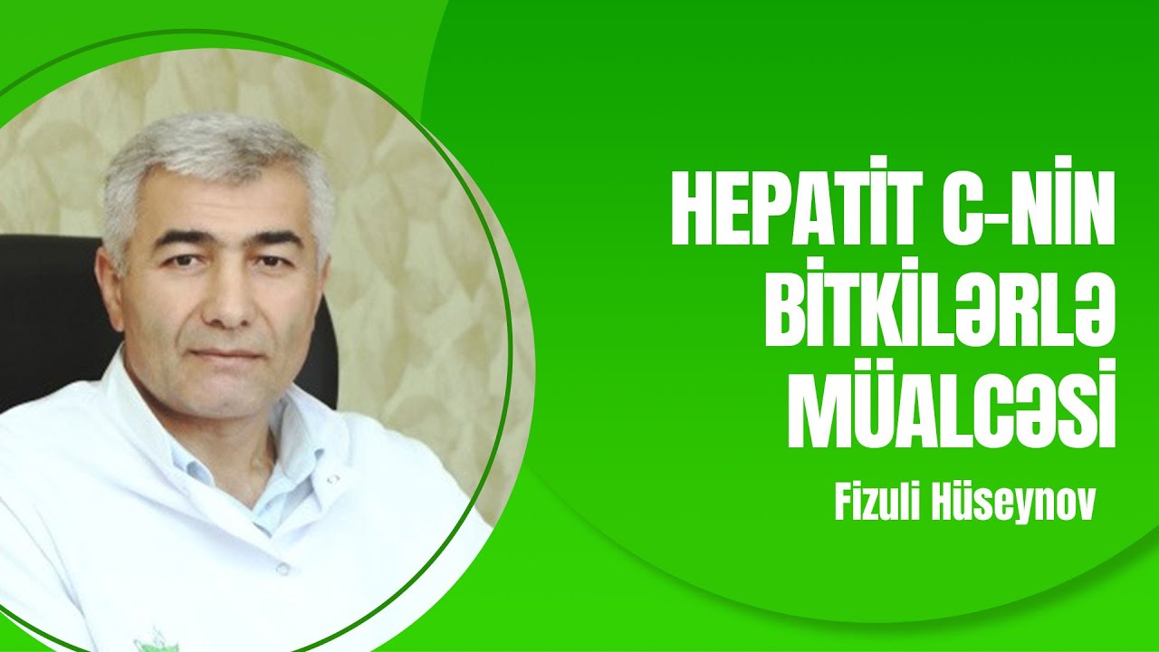 Hepatit C-nin bitkilərlə m&uuml;alicəsi