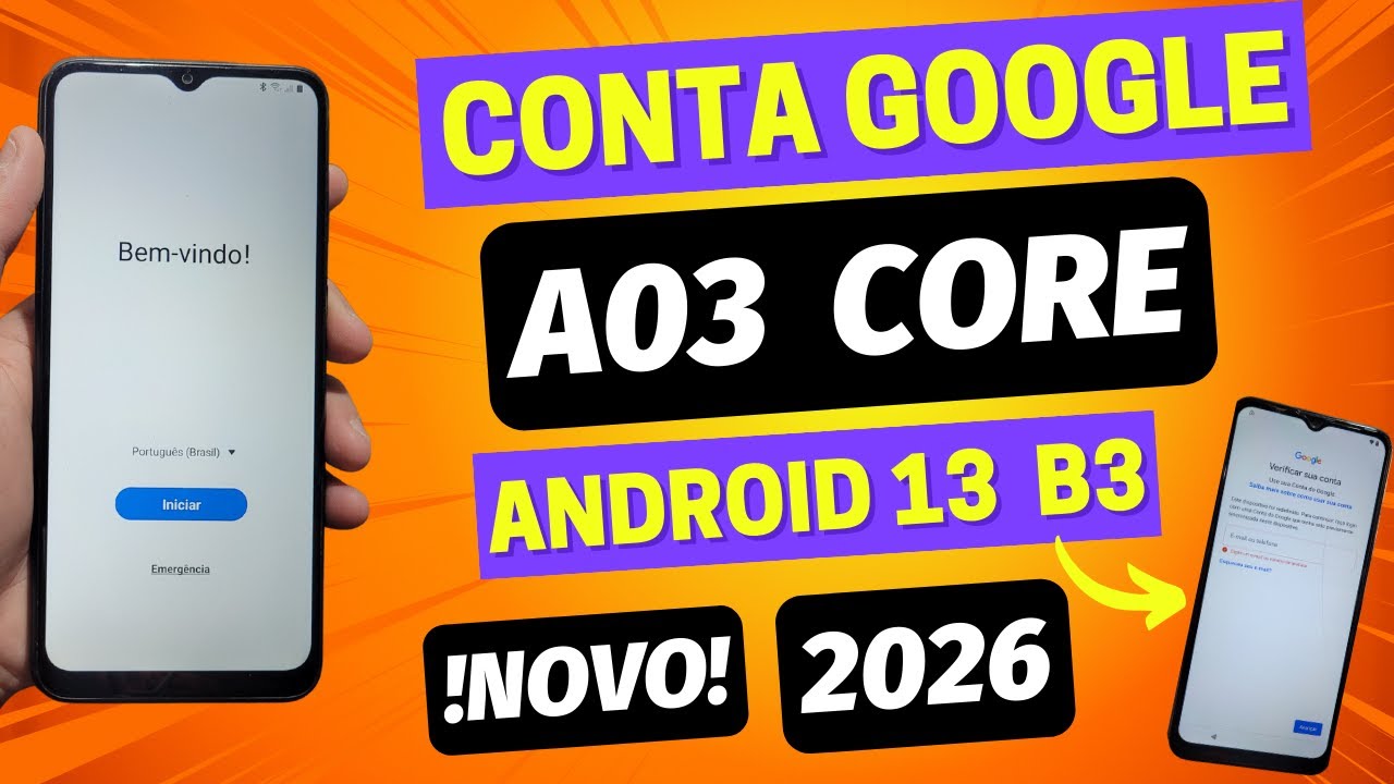 REMOVER CONTA GOOGLE SAMSUNG A03 CORE ATUALIZADO 2026 ANDROID 13 BINARY 3 SEM PC NOVO M&Eacute;TODO SM-A032